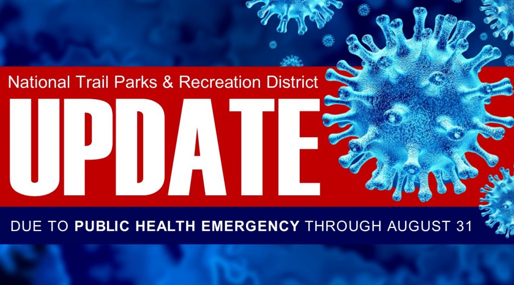 National Trail Parks and Recreation District update regarding coronavirus outbreak.